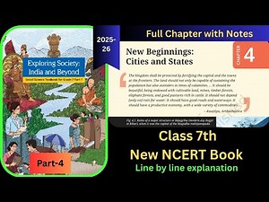 New Beginnings: Cities and States Part 4 / Class 7 new NCERT chapter 4 / chapter explanation