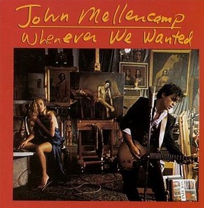Whenever We Wanted - John Mellencamp | Album | AllMusic