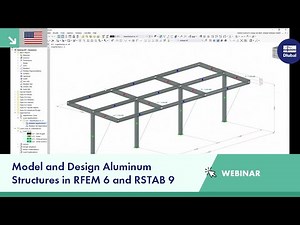 Introduction to Aluminum Modeling & Design in RFEM 6 & RSTAB 9