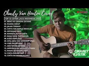 BENCI KUSANGKA SAYANG - SONIA | FULL ALBUM COVER BY CHARLY VAN HOUTEN