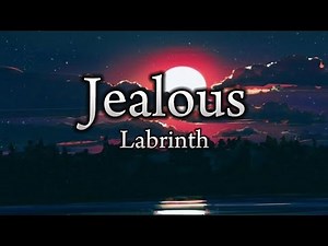 Labrinth - Jealous (Lyrics)