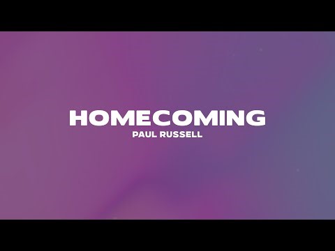 Paul Russell - Homecoming (Lyrics)