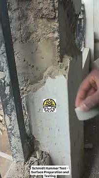 Schmidt Hammer Test - Surface Preparation and Testing