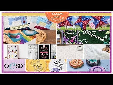 March 2024 NEW Machine Embroidery Releases from OESD
