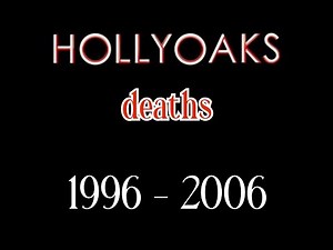 Hollyoaks deaths from 1996 - 2006 📺🎭