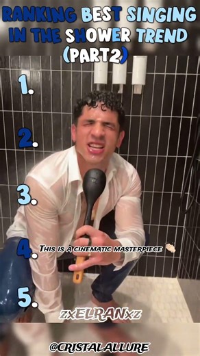 Ranking Best Singing In The Shower Trend - Part 2