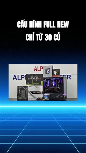 Cấu hình full new 30 củ #pccantho #maytinhcantho #pcgaming