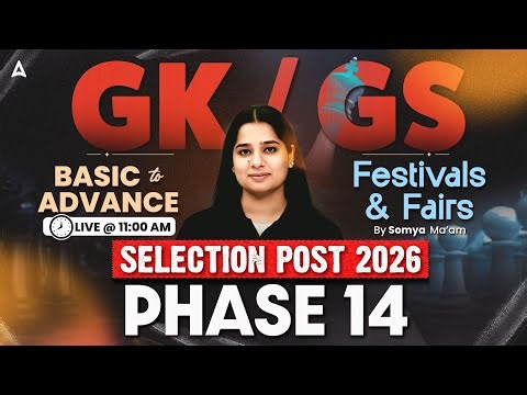 SSC Phase 14 GK GS Classes | SSC Selection Post GK GS PYQ | Festivals & Fairs | GK GS By Somya Mam