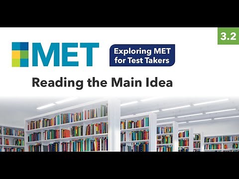 Prepare for the Michigan English Test (MET): Reading the Main Idea