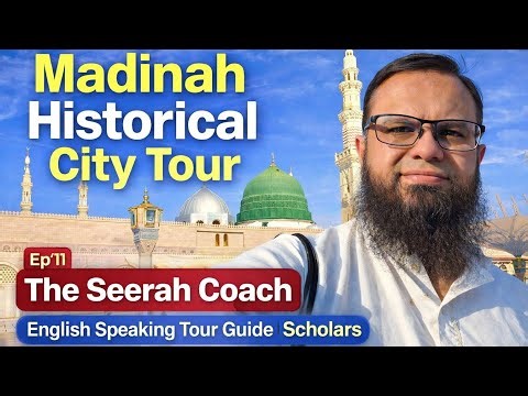 Secrets of Madinah You Didn’t Know! 🇸🇦 City Tour with The Seerah Coach (English Scholars Guide) EP11
