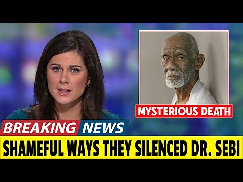 URGENT! The Shocking Truth About Dr. Sebi's DEATH: What Really Happened?