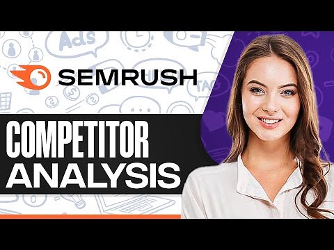 How To Do Competitor Analysis In Semrush 2025 (Step-by-Step)