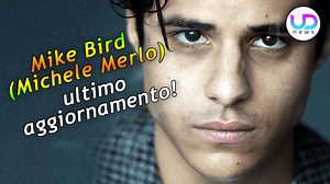 43K views · 872 reactions | Mike Bird Come Sta! Il Padre di Michele Merlo Svela Gli Ultimi Aggiornamenti! | UD News | Facebook