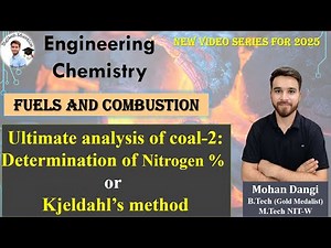 Fuels and Combustion | Ultimate analysis of coal | Engineering Chemistry | KJELDAHL'S method