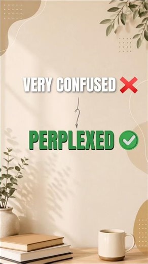 Stop saying “VERY CONFUSED” ❌ Say PERPLEXED instead 🤯 | Word Zap