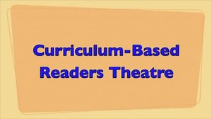 Rehearsing Curriculum-Based Readers Theatre - Part 1