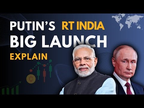 What is RT India? Why Putin Launched It in India | Full Truth Explained