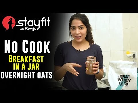 No Cook Breakfast In a Jar - OverNight Oats | Ramya