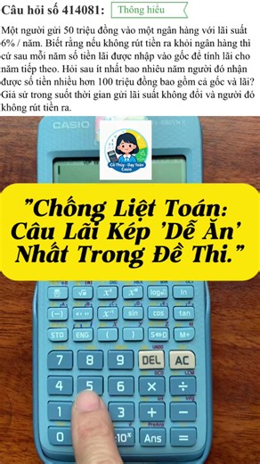 Sĩ Tử 2k8 Nhất Định Phải Biết Mẹo Bấm Máy Tính Lãi Kép Này! #meobammaytinh #onthicaptoc12 #tipsbammay #casio580