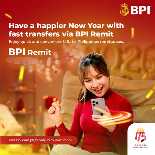 Start the year with a remittance that keeps up with your goals! ✨​ Send money home in just a few taps through BPI Remit—enjoy fast and seamless transfers from your U.S. bank account to a BPI PHP account via the BPI mobile app or online.​ ​Cheers to faster transfers and brighter beginnings 🎉​ ​Visit bpi.com.ph/remit/US to learn more.​ ​#BPI #DoMorewithBPI ​​ Deposits are insured by PDIC up to ₱1 Million per depositor. ​​ Regulated by the Bangko Sentral ng Pilipinas. https://www.bsp.gov.ph | BPI