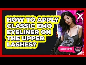 How To Apply Classic Emo Eyeliner On The Upper Lashes?