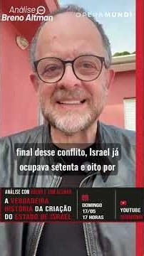 A verdadeira história da criação do Estado de Israel
