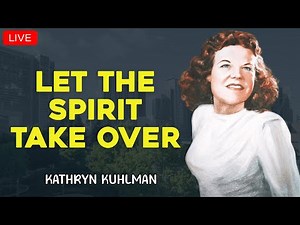 Kathryn Kuhlman - The Power of the Holy Spirit to Transform You