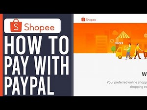 How to Pay With Paypal in Shopee (2025)