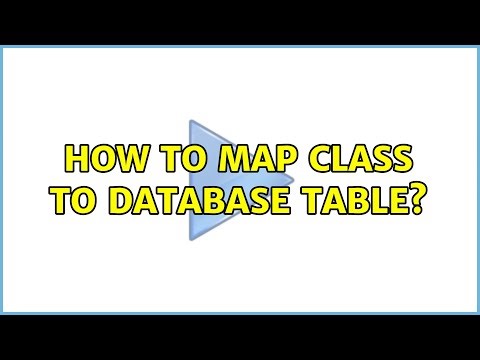 How to map class to database table?