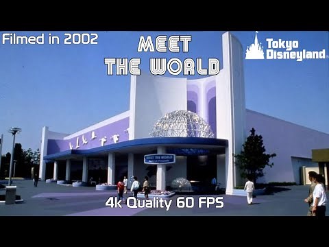 Tokyo Disneyland Meet the World - Show Recording 2002 ミート・ザ・ワールド 東京ディズニーランド