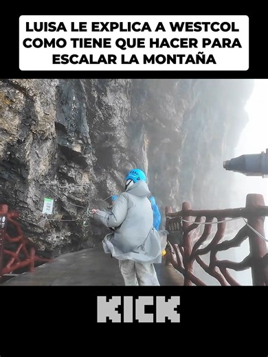 LUISA LE EXPLICA A WESTCOL COMO TIENE QUE HACER PARA ESCALAR LA MONTAÑA #westcol