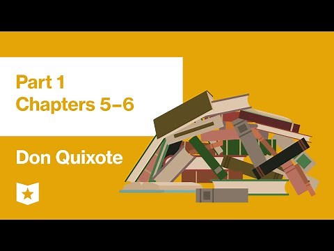 Don Quixote by Miguel de Cervantes | Part 1, Chapters 5–6