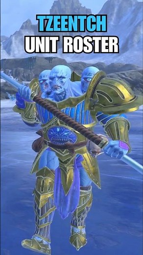 Tzeentch Unit Roster in Less than 60 Seconds | Total War Warhammer 3