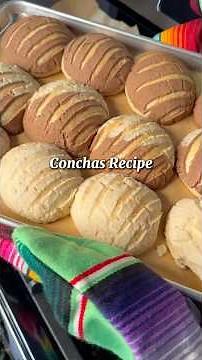 Conchas Recipe 🫶🏼 #mexicanfood #bread #baking #pandulce #recetas #recipe #mexican #conchas