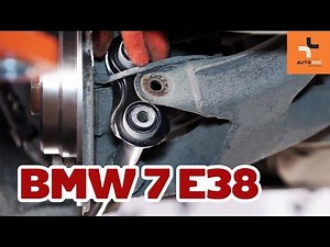 How to change rear suspension arm BMW 7 E38 TUTORIAL | AUTODOC