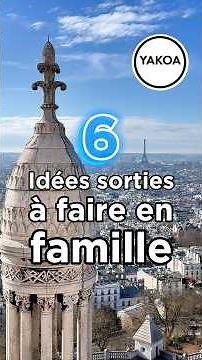6 idées de sorties parisiennes à faire en famille cet été 2026