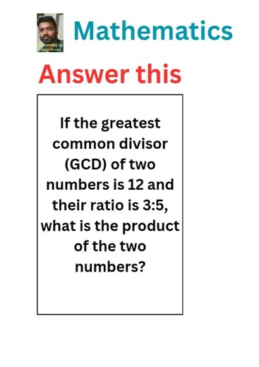 If the greatest common divisor (GCD) of two numbers is 12/ Math Tutorial for Beginners