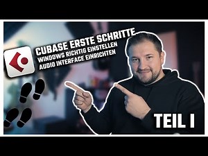 CUBASE | Erste Schritte TEIL I | Windows10 richtig einstellen | Audio Interface Einrichten