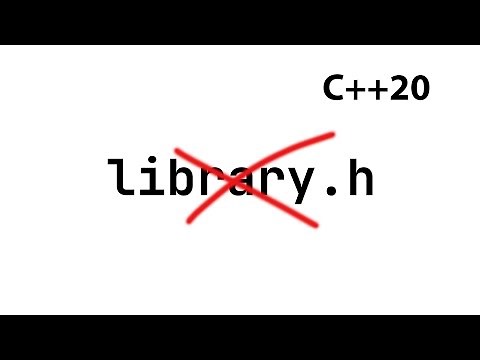 C++20 Modules - A complete guide