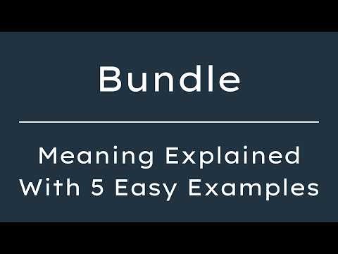 Bundle Meaning | What Does Bundle Mean? | Define Bundle, Pronunciation & Synonyms