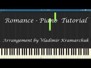 Romance - [INTERMEDIATE] - Piano Tutorial (SYNTHESIA)