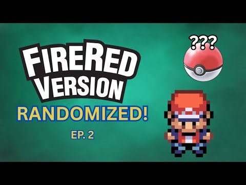 Pokémon Fire Red.. But its REALLY RANDOM Ep.2
