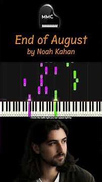End of August by Noah Kahan piano cover/tutorial + sheet music