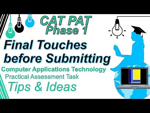 CAT PAT TIPS | Phase 1 | Final Touches before Submitting