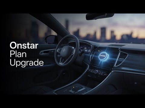 OnStar How To Change Plan? Upgrade OnStar Subscription - Plan Change Guide