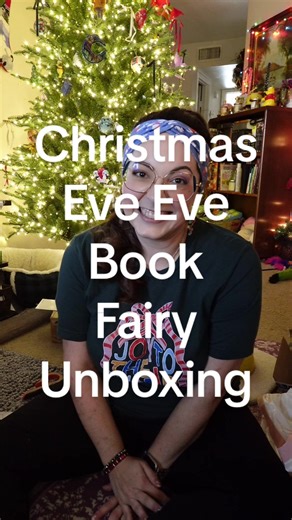 Christmas Eve Eve Book Fairy Unboxing Experience