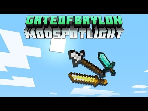 Gate of Babylon | 1.16.4 Mod Spotlight