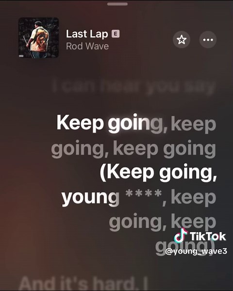 Rod Wave Last Lap: Lyrics and Edits Revealed