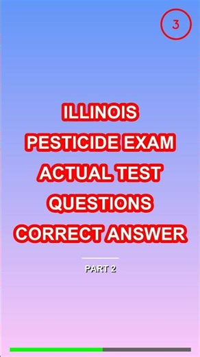 Illinois Pesticide Exam Actual Test Questions Corr