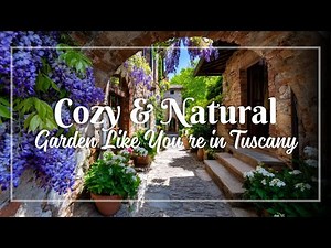 Small-Space Italian Rustic Gardens: Vintage Vibes, Natural Materials & Southern Ambiance